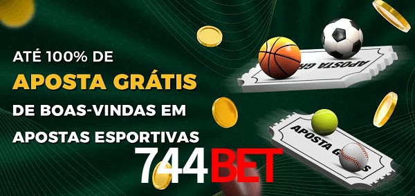 744Bet Ate 100% de Aposta Gratis